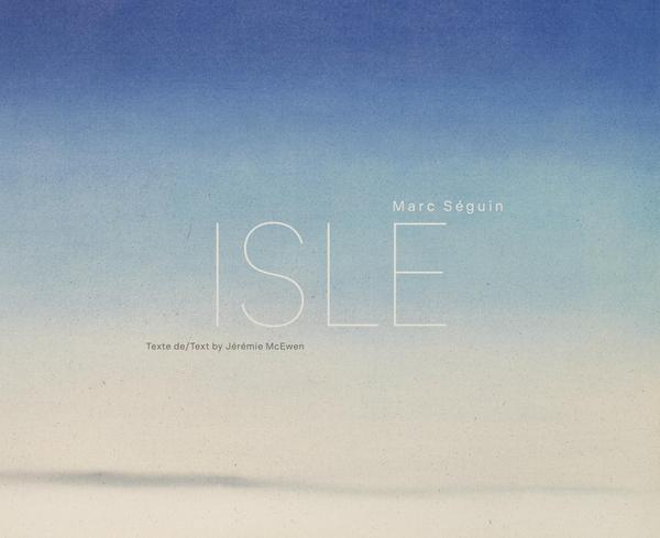 Marc Séguin. Isle