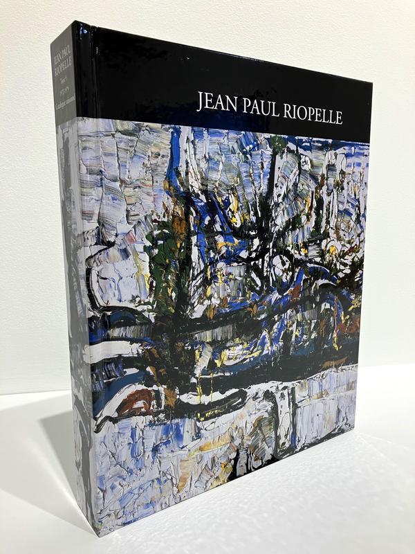 Catalogue raisonné Jean Paul Riopelle, tome 5, 1972-1979